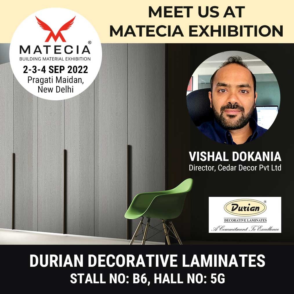 Meet Us at MATECIA Exhibition – Durian Decorative Laminates Stall No: B6, Hall No: 5G